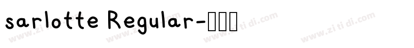 sarlotte Regular字体转换